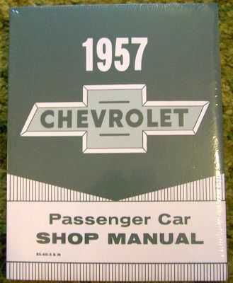 1957 Chevrolet Passenger Car Shop Manual 57  