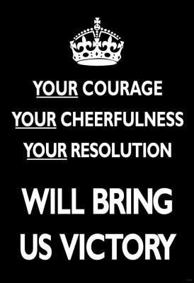 Title Your Courage Will Bring Us Victory (Motivational, Black) Art 