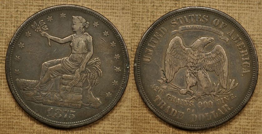 1875 CC XF Trade Dollar   Better Date  