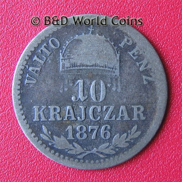 HUNGARY 1876 KB 10 KRAJCZAR SILVER VALTO PENZ SCARCE  