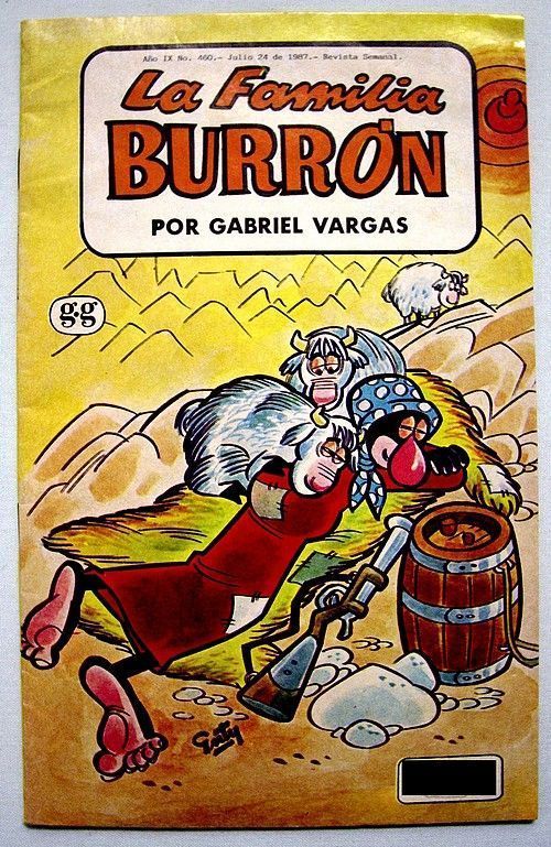 LA FAMILIA BURRON Comic Por Gabriel Vargas Julio 24, 1987 Year IX, No 