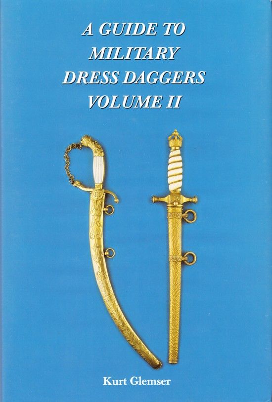 GUIDE to MILITARY DRESS DAGGERS Vol.2   BOOK by Glemser  